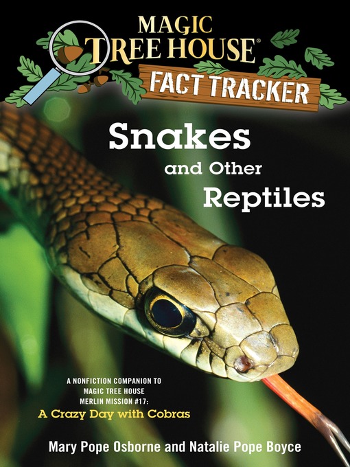Title details for Snakes and Other Reptiles by Mary Pope Osborne - Wait list